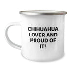 Funny Chihuahua Camping Mug Stainless Steel Gift For Chihuahua Owners