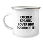 Cocker Spaniel Lovers Camping Mug 12 Oz Stainless Steel Gift
