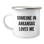 Someone In Arkansas Loves Me Camping Mug Valentine Gift For Friends