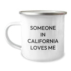 Someone In California Loves Me Camping Mug 12 Oz Stainless Steel