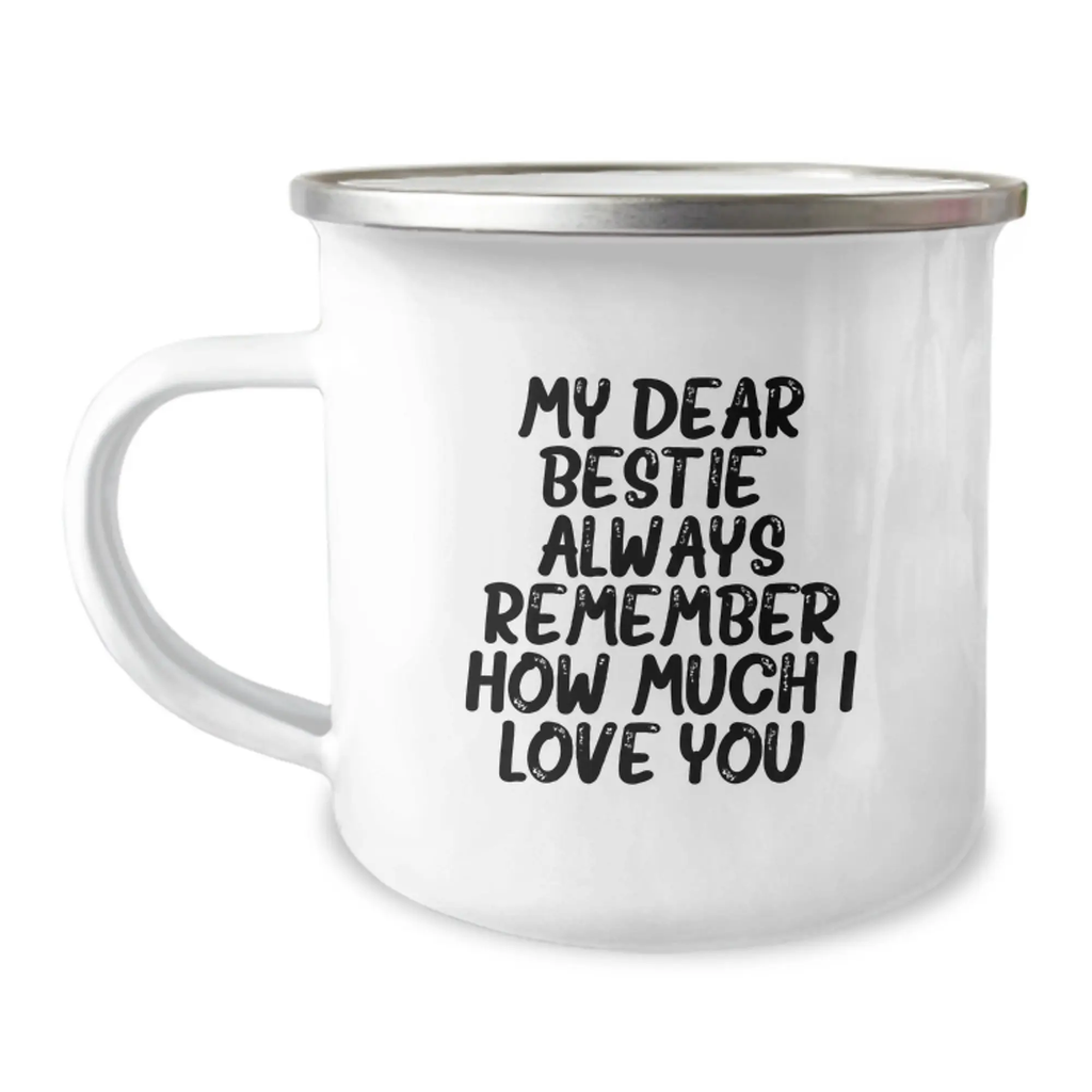 Funny Bestie Gifts - Cute Camping Mug for Bestie - Graduation Unique Gifts from Bestie to Bestie with Love Quote - Image 1