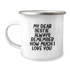 Funny Bestie Gifts - Cute Camping Mug for Bestie - Graduation Unique Gifts from Bestie to Bestie with Love Quote - Image 1