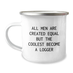 Logger Camping Mug Idea for Coworkers Birthday Gift Stainless Steel 12oz - Image 1