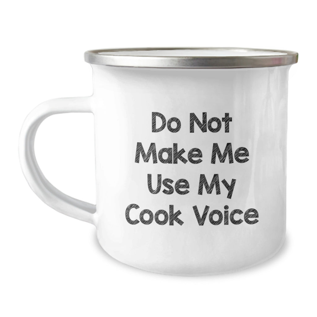 Christmas Gift for Her Do Not Make Me Use My Cook Voice Camping Mug - Image 1
