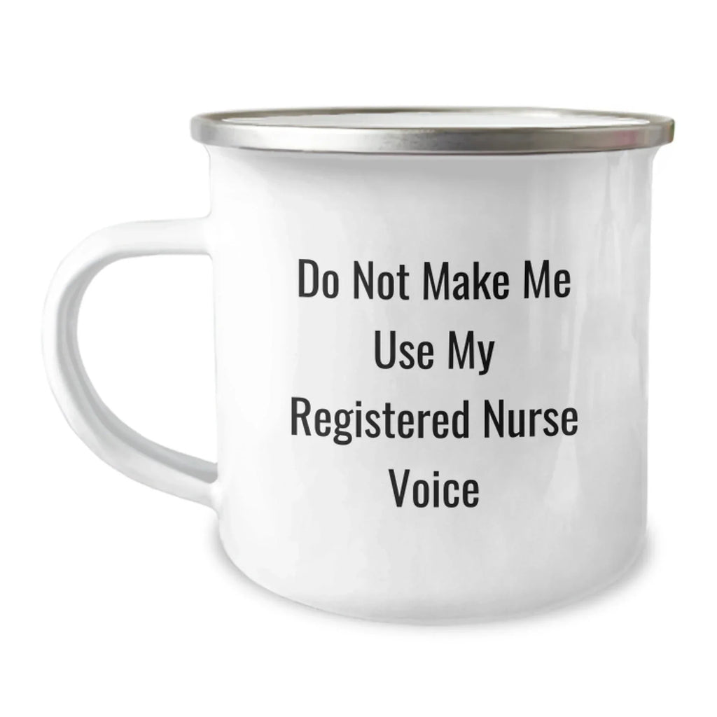 Funny Registered Nurse Gifts from Friends - 'Do Not Make Me Use My Registered Nurse Voice' Christmas Unique Gifts for Registered Nurse