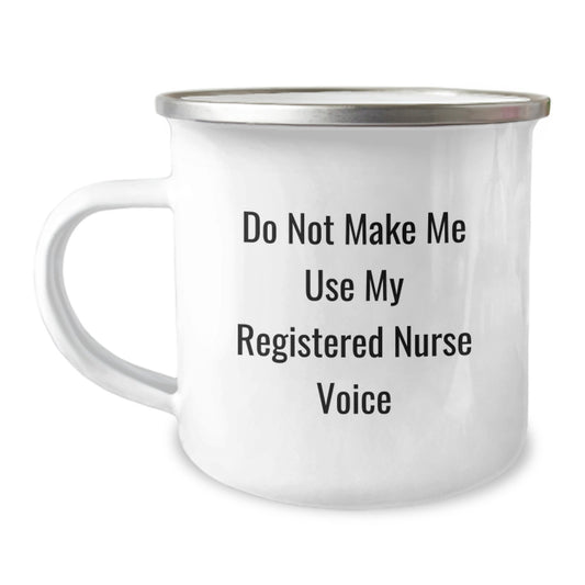 Funny Registered Nurse Gifts from Friends - 'Do Not Make Me Use My Registered Nurse Voice' Christmas Unique Gifts for Registered Nurse - Image 1