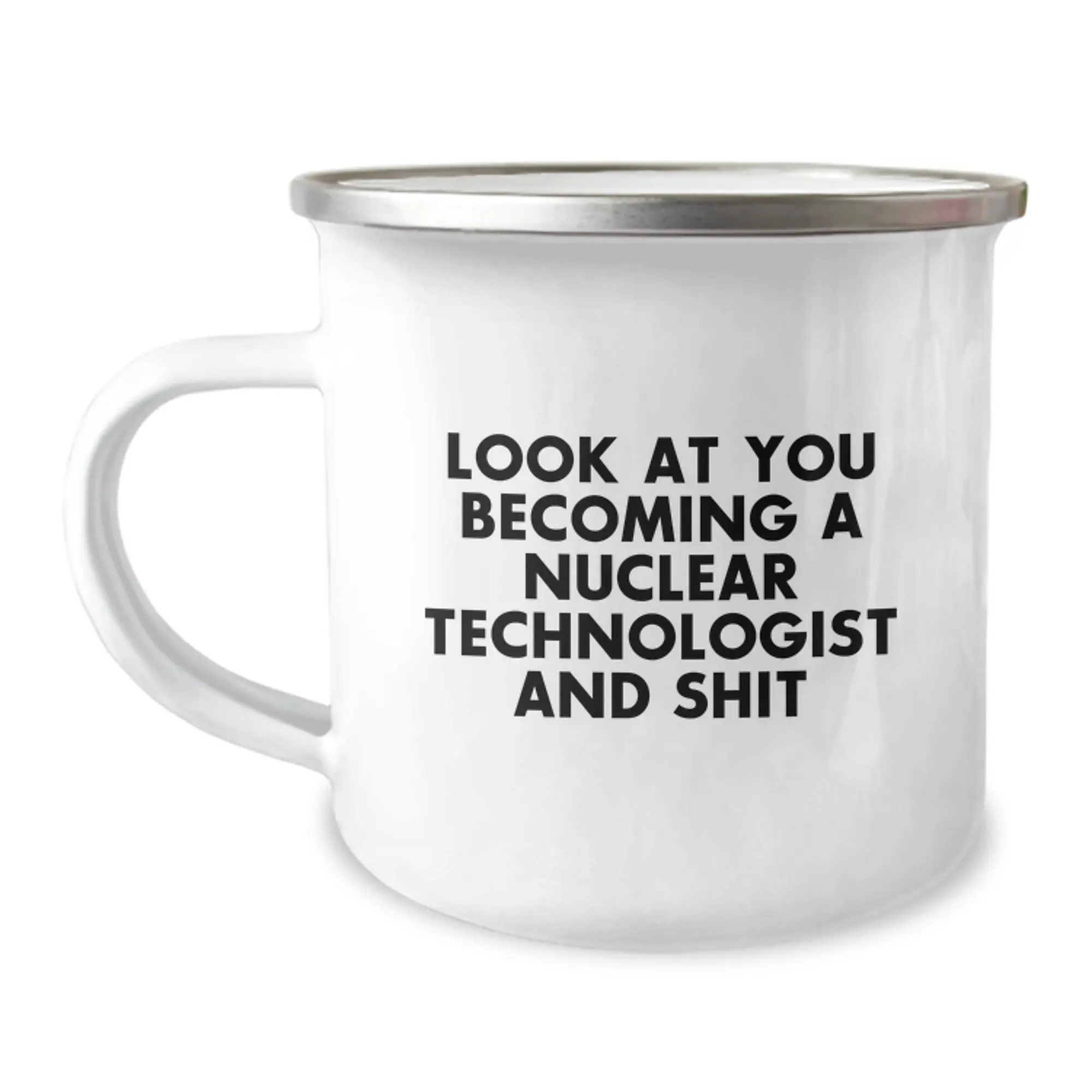 Funny Nuclear Technologist Gifts, Insulting Nuclear Technologist Mug for Graduation, Gifts from Friends - Image 1