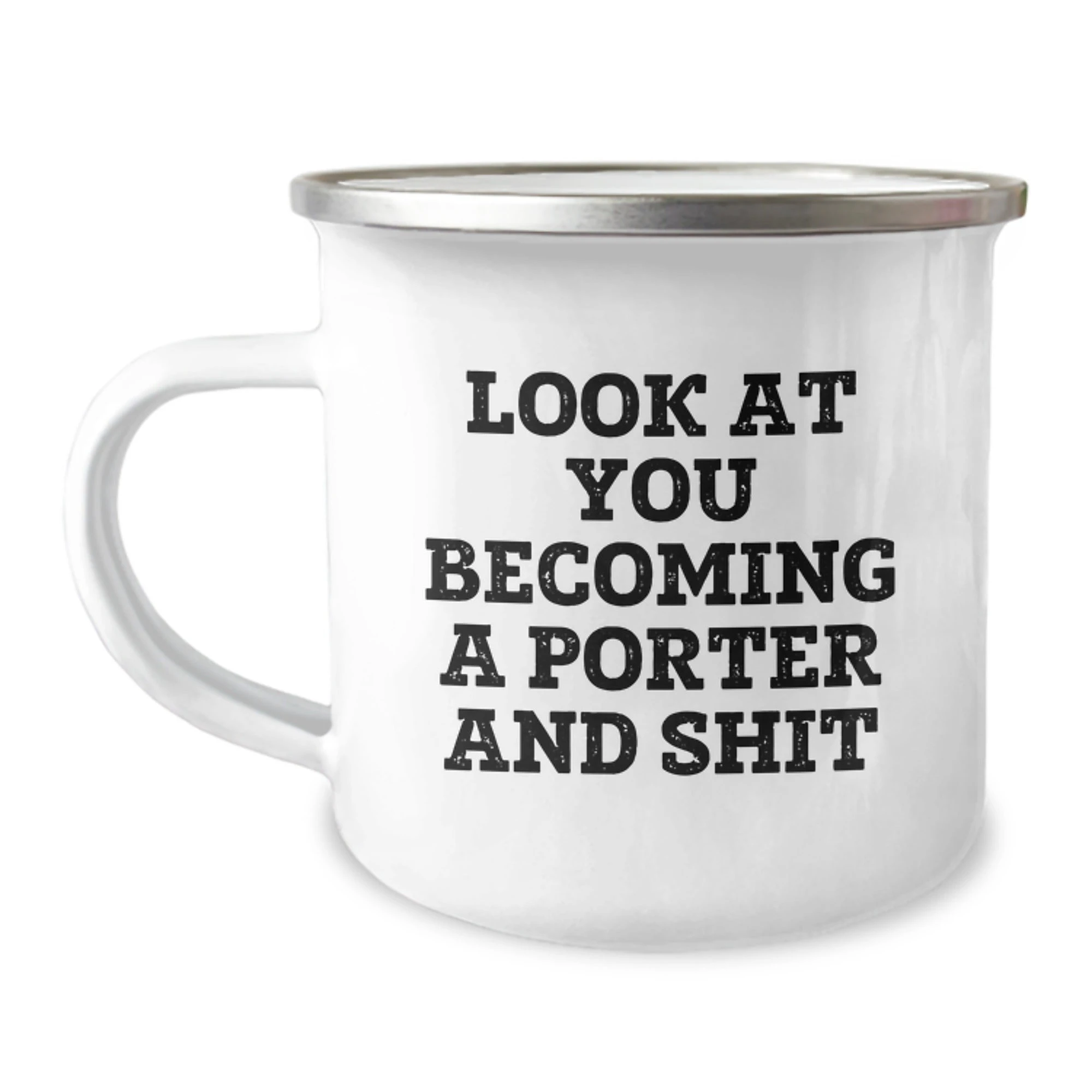 Funny Quote Camping Mug for Porter Gifts - Birthday Present from Friends, Coworkers to Family