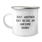 Witty Nanny Camping Mug – Birthday Gift for Friends – Novelty Surprise - Image 1