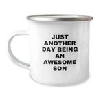 Gifts for Son Funny Quotes Camping Mug 12 oz Stainless Steel Graduation Unique Gifts - Image 1