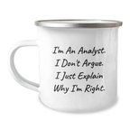 Funny Analyst Quotes, Mother's Day Unique Gifts for Analyst, Camping Mug for Men, Women, Friends, Coworkers, Family, from Men, Women, Friends, Coworkers, Family - Image 1