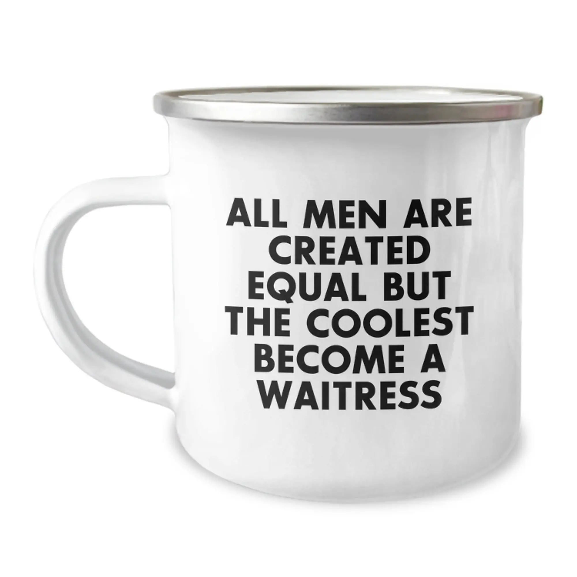 Funny Waitress Gifts from Men - All Men Are Created Equal But The Coolest Become A Waitress, Camping Mug for Waitress, Unique Graduation Gifts - Image 1