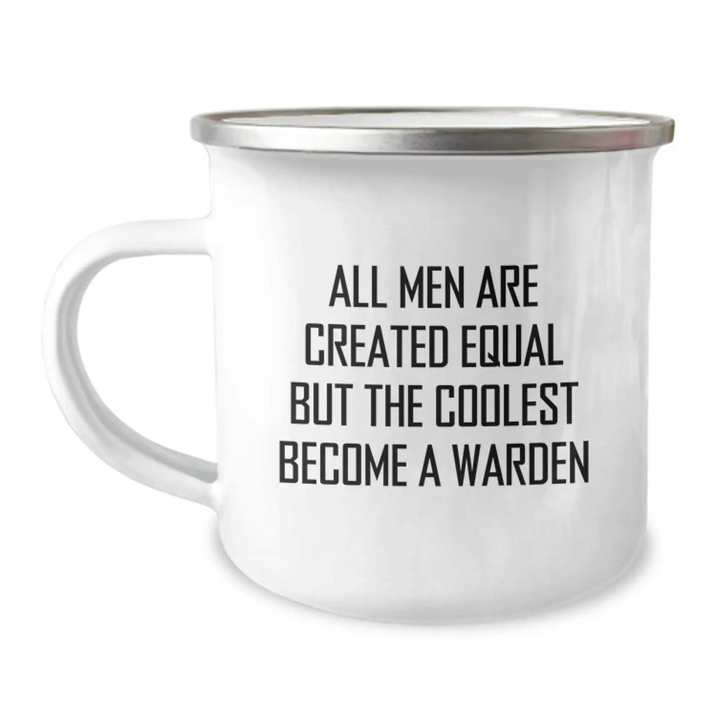 Warden Camping Mug Gift for Him - All Men Are Created Equal Keepsake - Image 1