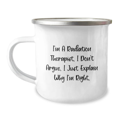 Radiation Therapist Funny Quote Camping Mug Gifts for Radiation Therapist Men Women Friends Family, A Great Unique Christmas Unique Gift Idea, Hand Washed Stainless Steel Enamel Finish - Image 1