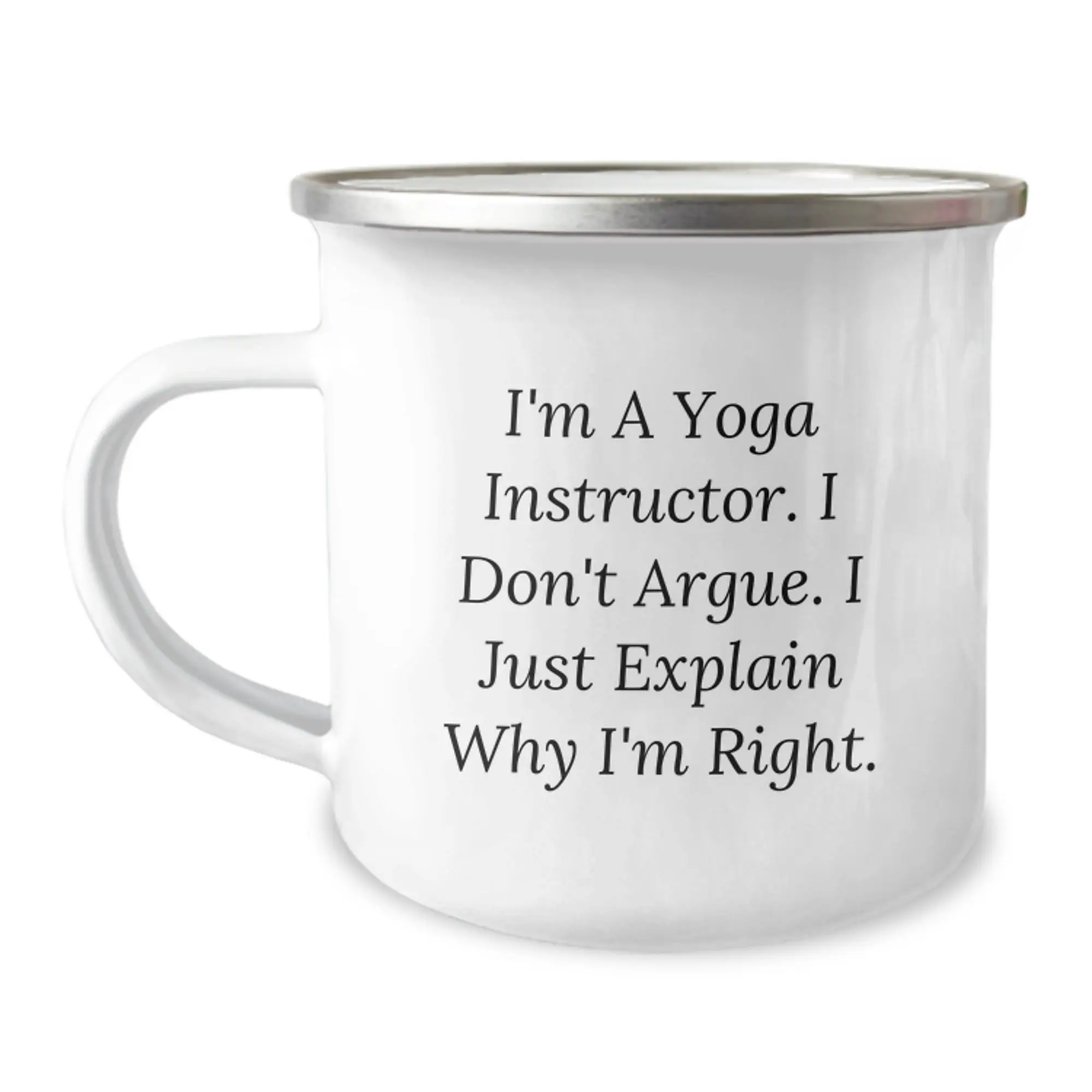 Funny Yoga Instructor Birthday Unique Gifts from Friends, Unique Camping Mug with Inspirational Quote, Perfect for Yoga Enthusiasts, 12 oz Stainless Steel with Enamel Finish - Image 1