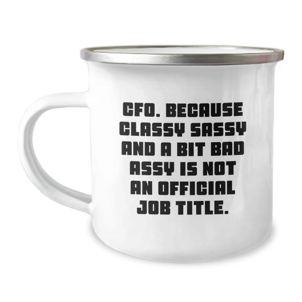 Funny CFO Gifts from Men - CFO Camping Mug for Women - Mother's Day Unique Gifts - Image 1