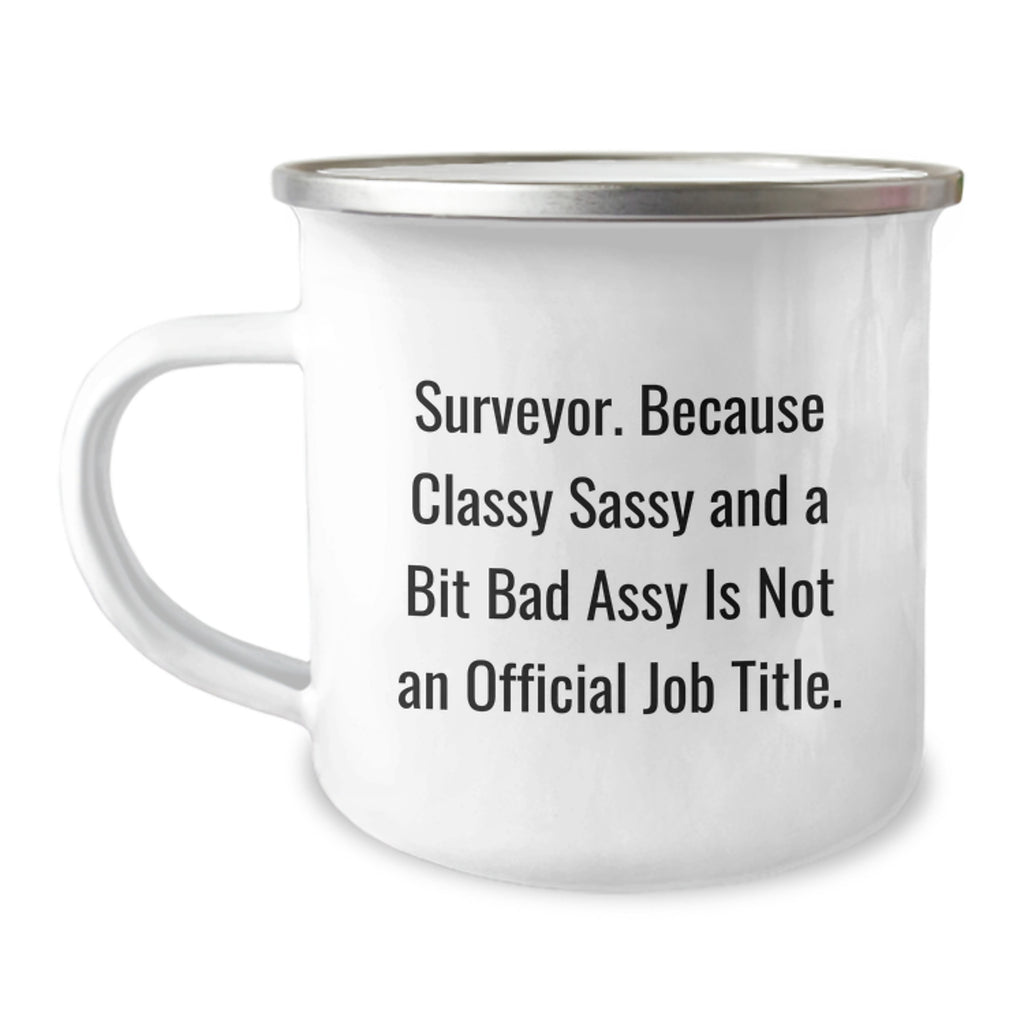 Surveyor Gift for Him Classy, Sassy Keepsake Camping Mug - Image 1