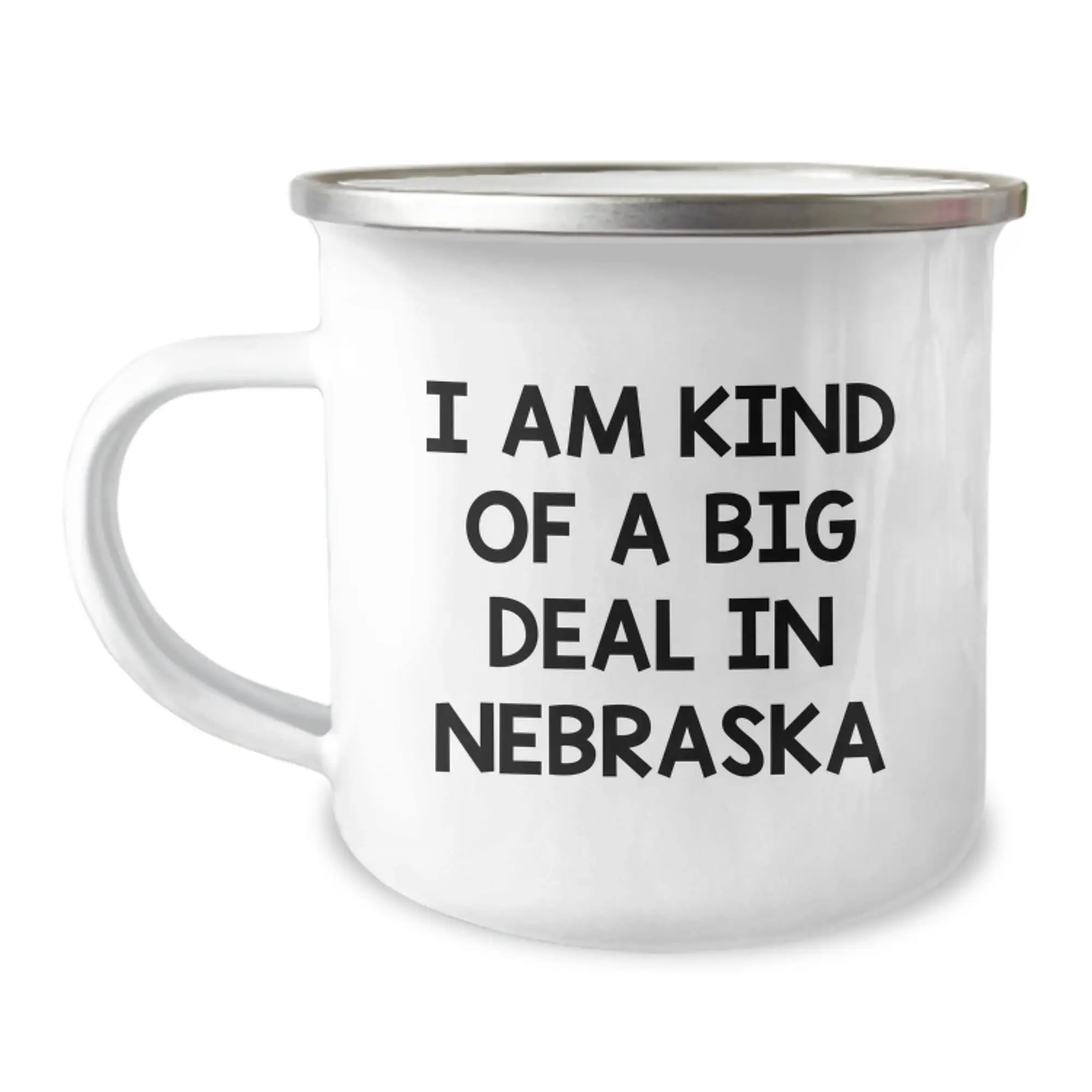 Unique Nebraska Camping Mug Gifts from Friends for Graduation - 'I Am Kind Of A Prime Selection In Nebraska' Funny Mug - Image 1