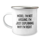 Funny Model Gifts for Men from Friends, Camping Mug 'I'm Not Arguing, I'm Just Explaining Why I'm Right', Unique Graduation Gifts for Model Enthusiasts - Image 1