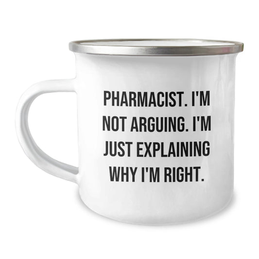 Funny Pharmacist Gifts for Friends - Camping Mug, 'I'm Not Arguing, I'm Explaining' Quote, Unique Christmas Memorable Presents - Image 1