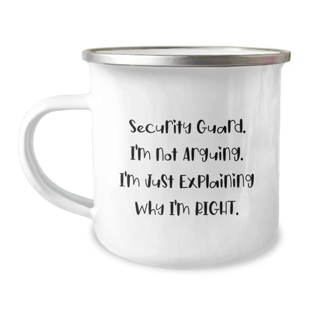 Funny Security Guard Gifts from Friends, for Security Guard Graduation Unique Mugs, Camping Mug with Security Guard I'm Not Arguing. I'm Just Explaining Why I'm Right. - Image 1