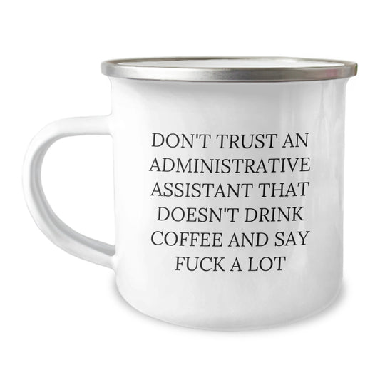 Funny Administrative Assistant Gifts from Friends - Christmas Unique Mugs for Coworkers, Staff, Office Coffee Lover, Inspirational Quote 'Don't Trust...' - Image 1