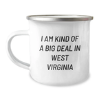 West Virginia Camping Mug - Funny Quote for Friends, Family, or Coworkers in West Virginia - Unique Graduation Gifts for Men and Women - Image 1