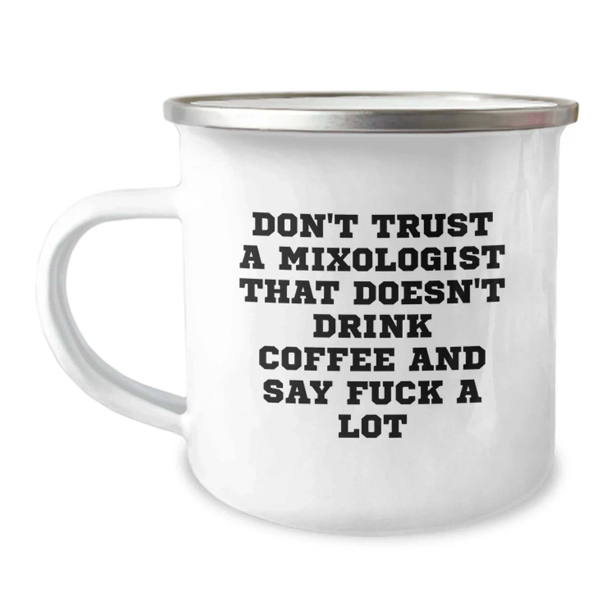 Funny Mixologist Quote Gifts for Men Camping Mugs from Friends for Christmas Unique Presents