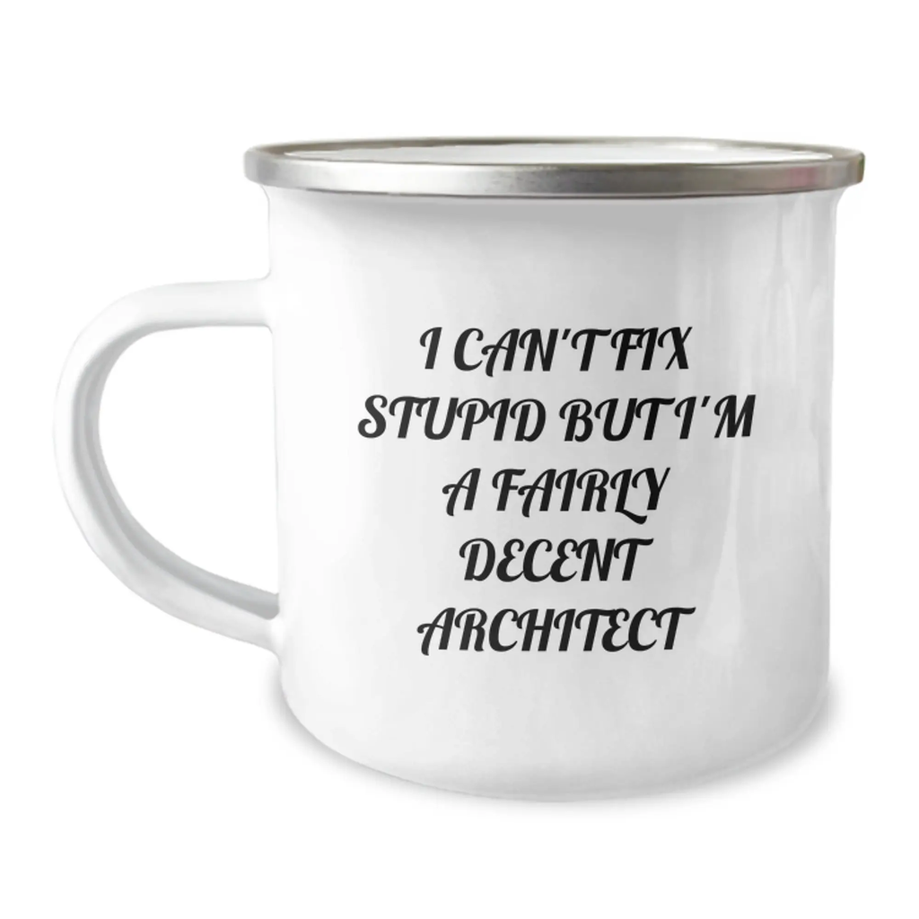Funny Architect Gifts from Family - I'm A Fairly Decent Architect Camping Mug for Graduation Unique Gifts - Image 1