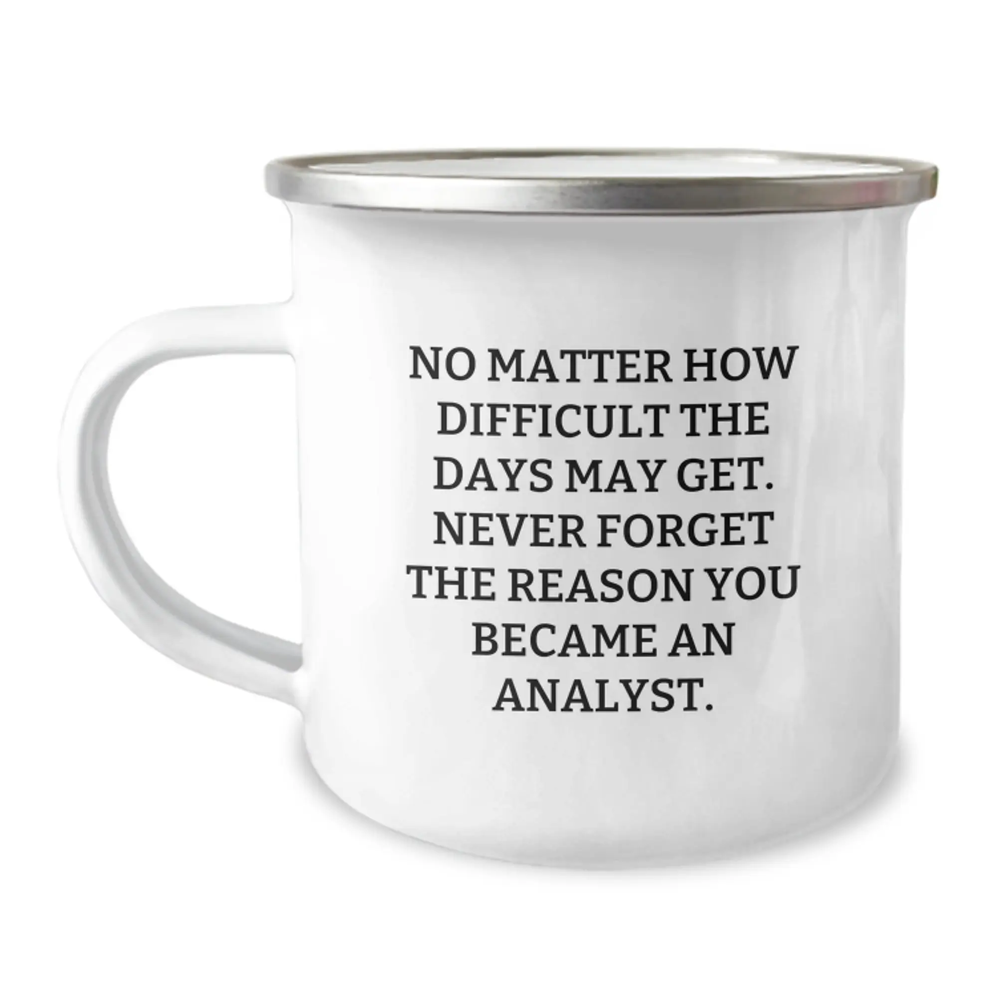 Funny Analyst Gifts for Men from Friends, Unique Birthday Unique Gifts for Analyst, Camping Mug with Inspirational Quote, 12 oz Stainless Steel with Enamel Finish - Image 1