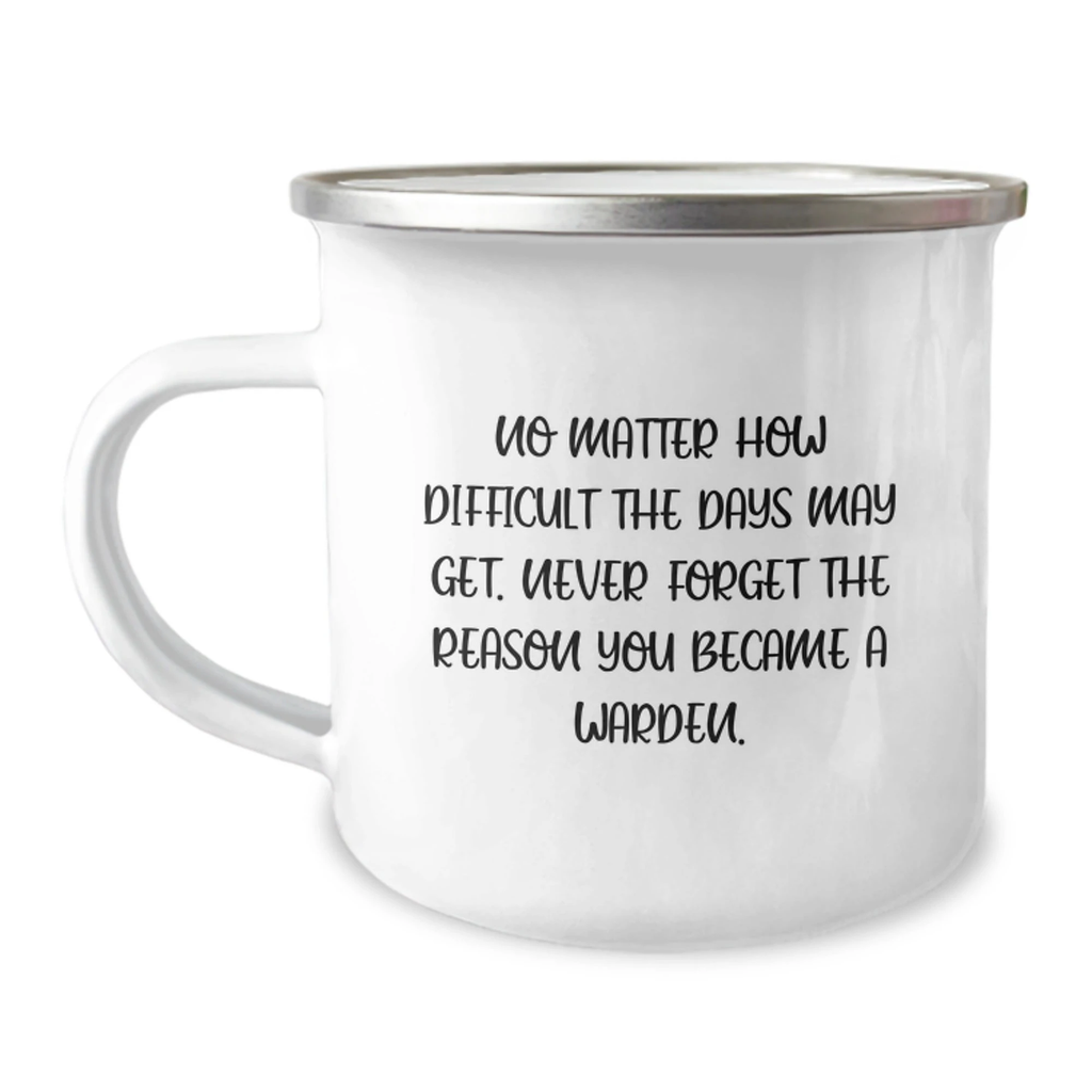 Warden Camping Mug - Funny Quote Gifts from Men to Warden Friends on Valentine's - Image 1