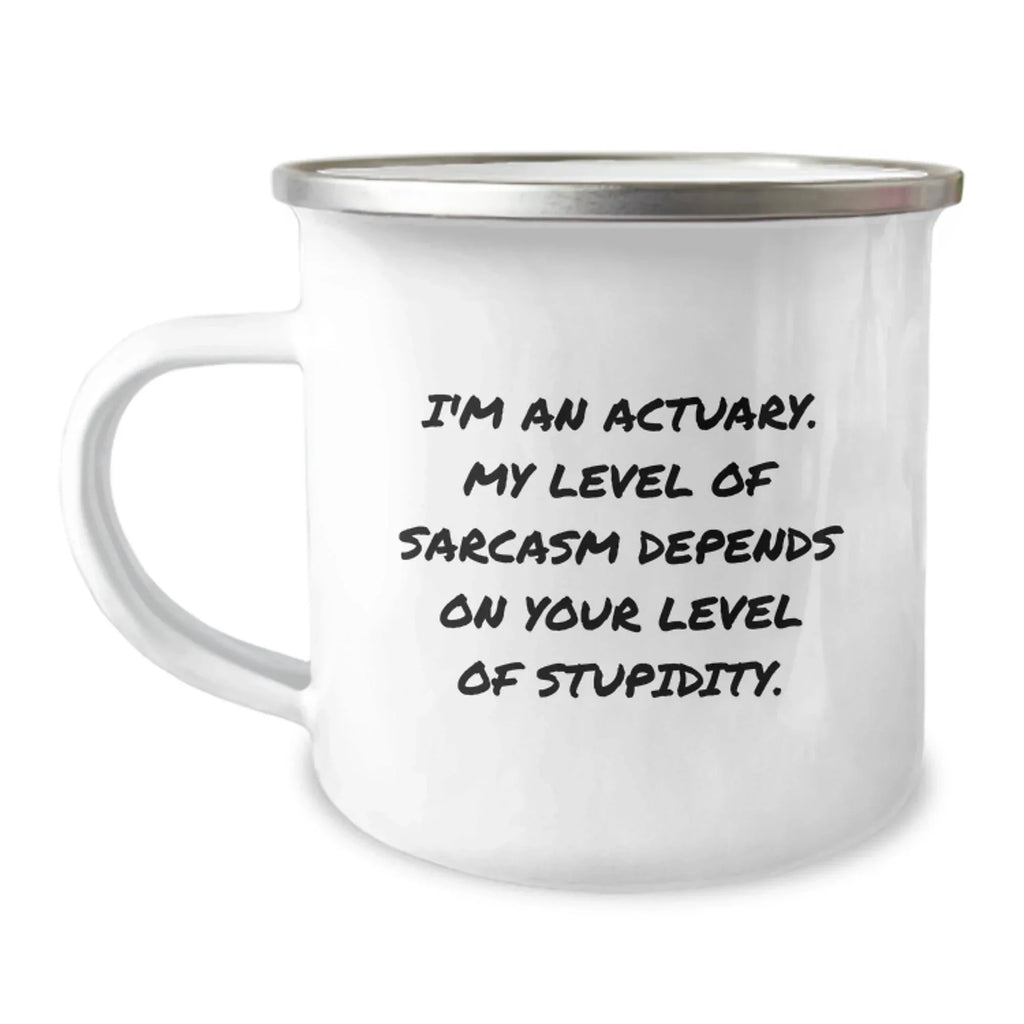 Funny Actuary Gifts for Men, Actuary Camping Mug with Sarcastic Quote, Unique Christmas Memorable Presents from Friends, Family, or Coworkers