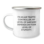 Funny Air Traffic Controller Gifts for Men - Air Traffic Controller Sarcasm Mug, Camping Mug for Christmas