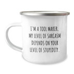 Tool Maker Gifts - Funny Graduation Unique Gifts from Friends to Tool Maker Men, Camping Mug with 'Funny Tool Maker Quote' - 12 oz Stainless Steel Enamel Finish - Image 1
