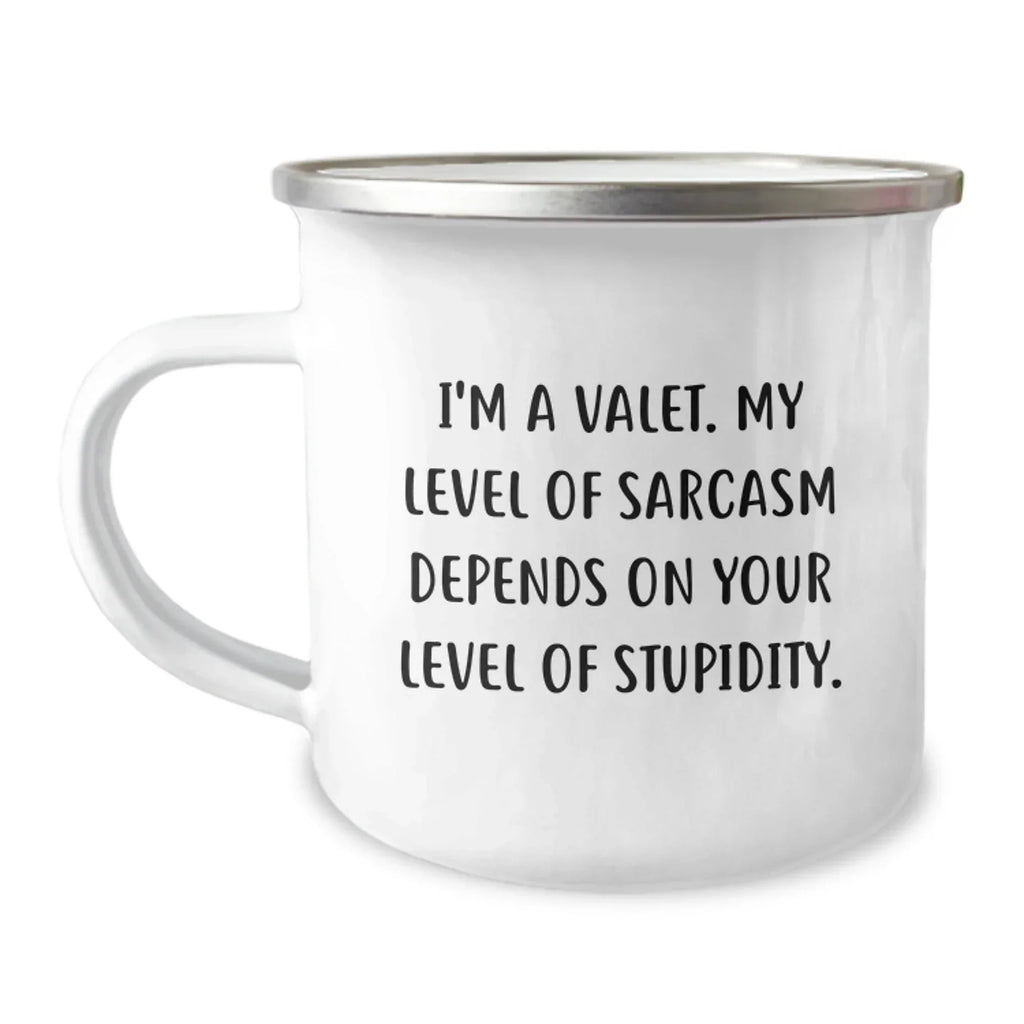 Funny Valet Gifts for Men - 'I'm A Valet. My Level Of Sarcasm Depends On Your Level Of Stupidity.' Valet Christmas Unique Gifts from Friends