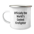 Gifts for Firefighters - Officially the World's Coolest Firefighter, Funny Camping Mug, Christmas Unique Gifts from Friends, Family, or Coworkers