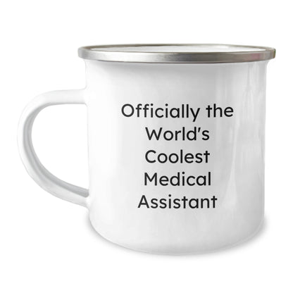 Medical Assistant Gifts, Funny Quote, Camping Mug for Graduation, Gifts from Friends, Gifts for Medical Assistant - 12 oz Stainless Steel Enamel Finish - Image 1