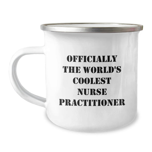 Funny Nurse Practitioner Camping Mugs Gifts for Men from Women - Officially The World's Coolest Nurse Practitioner Christmas Unique Gifts - Image 1