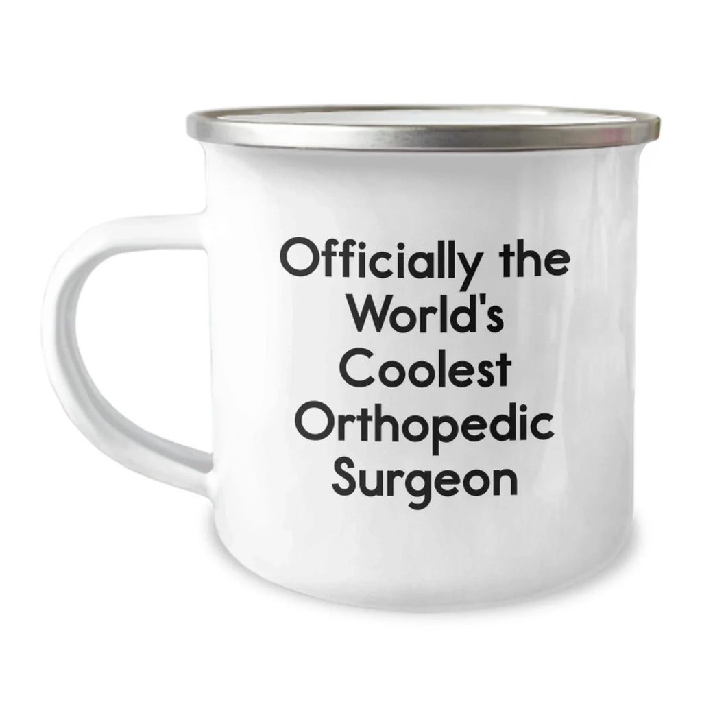 Funny Orthopedic Surgeon Gifts for Men from Friends - Officially The World's Coolest Orthopedic Surgeon Camping Mug