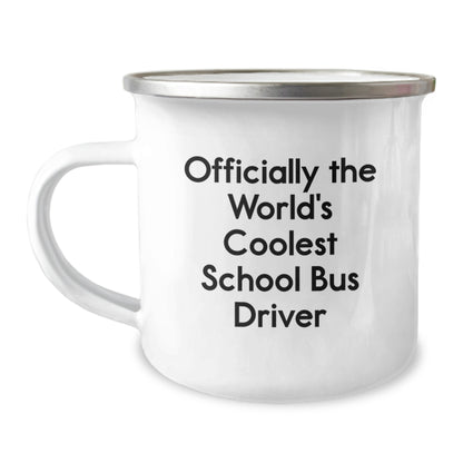 Funny School Bus Driver Gifts from Friends to Celebrate Graduation with Officially The World's Coolest School Bus Driver Camping Mug - Image 1