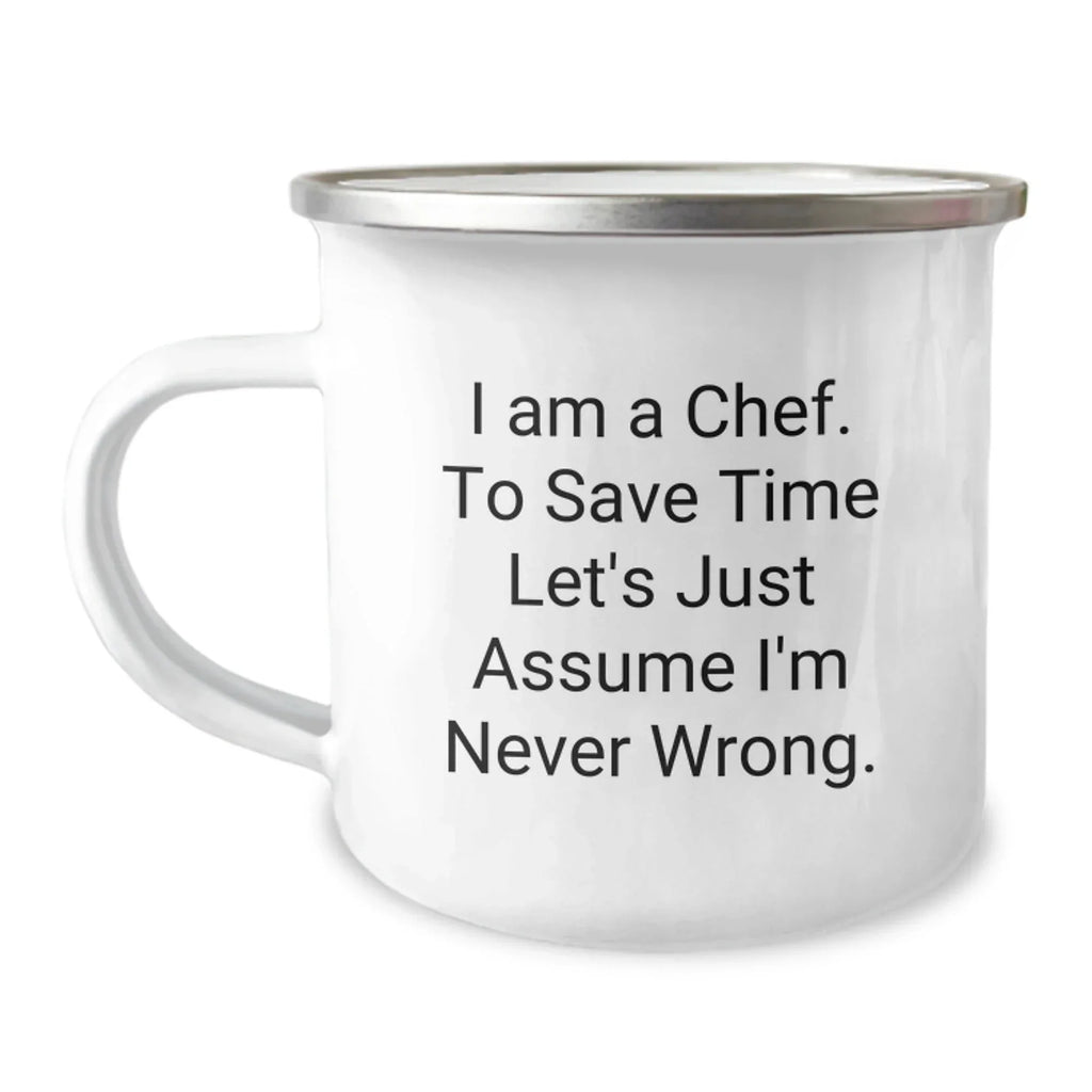 Funny Chef Gifts for Him - 'I'm Never Wrong' Camping Mug, Unique Christmas Unique Gifts from Friends to Family