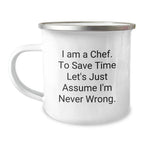 Funny Chef Gifts for Him - 'I'm Never Wrong' Camping Mug, Unique Christmas Unique Gifts from Friends to Family