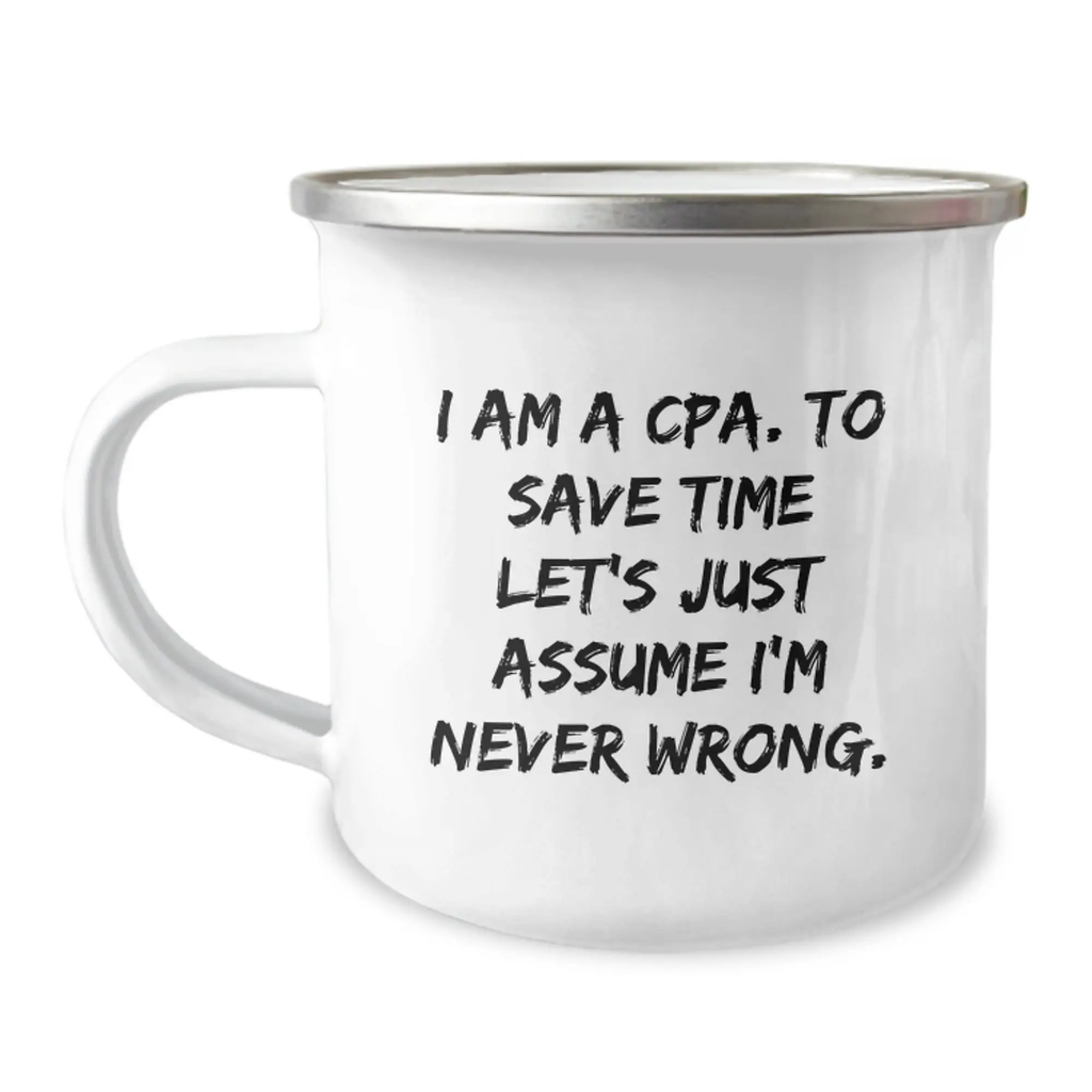 Funny CPA Gifts for Graduation - Cute Camping Mug, Inspirational Quote, Perfect for Friends, Family, or Coworkers who love CPAs, Gifts from Men to Women, Unique and Humorous Present for any CPA - Image 1