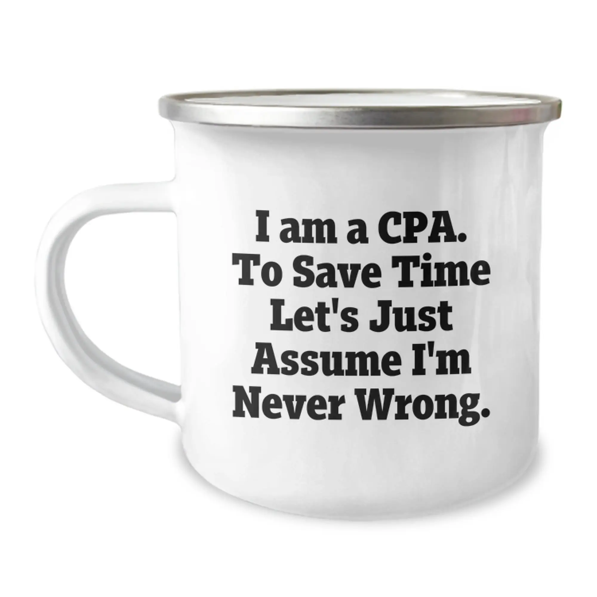 CPA Camping Mug Funny Quote Gifts for a CPA Friend from Family - Image 1