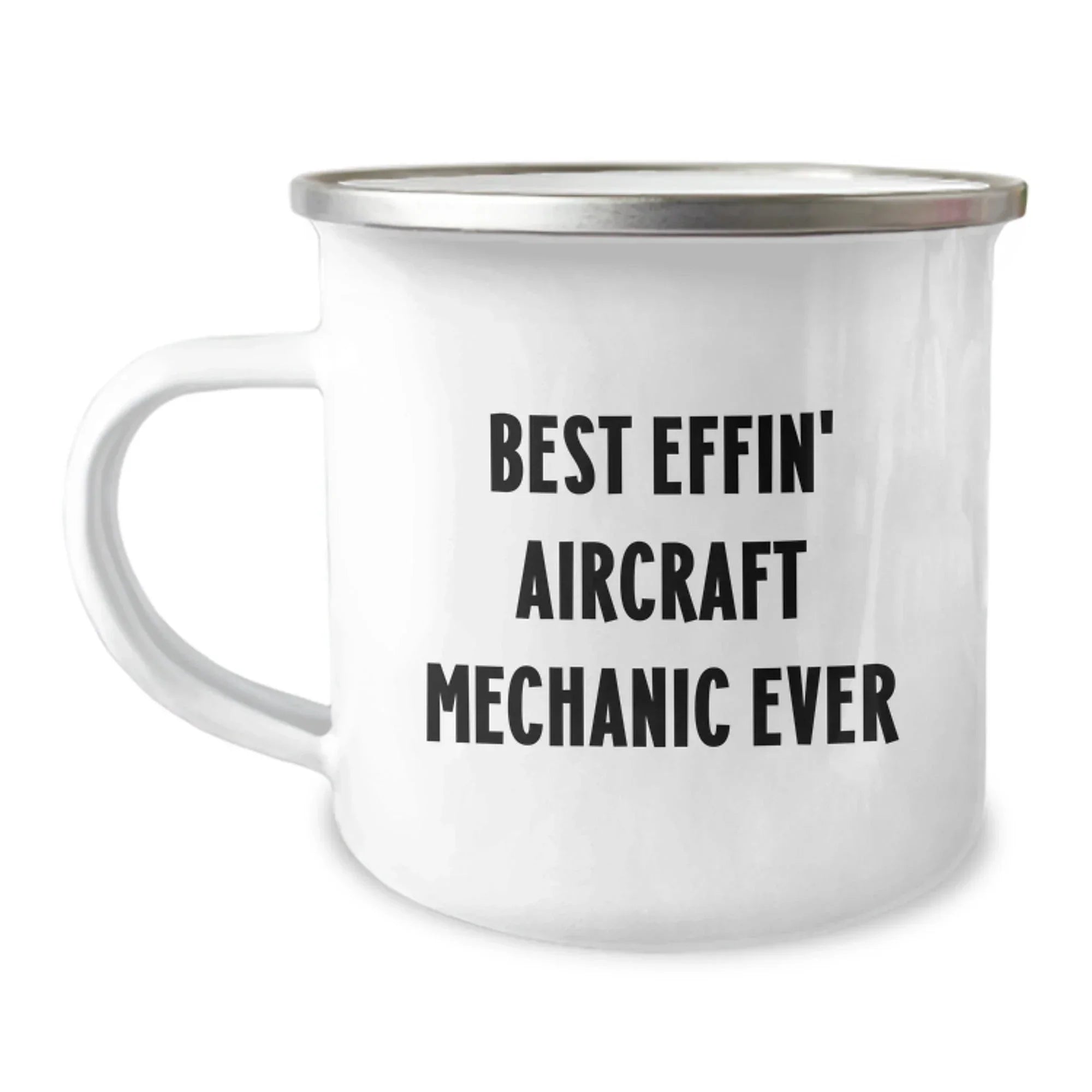 Funny Gifts from Friends for the Best Effin' Aircraft Mechanic Ever - Christmas Unique Mugs for Men