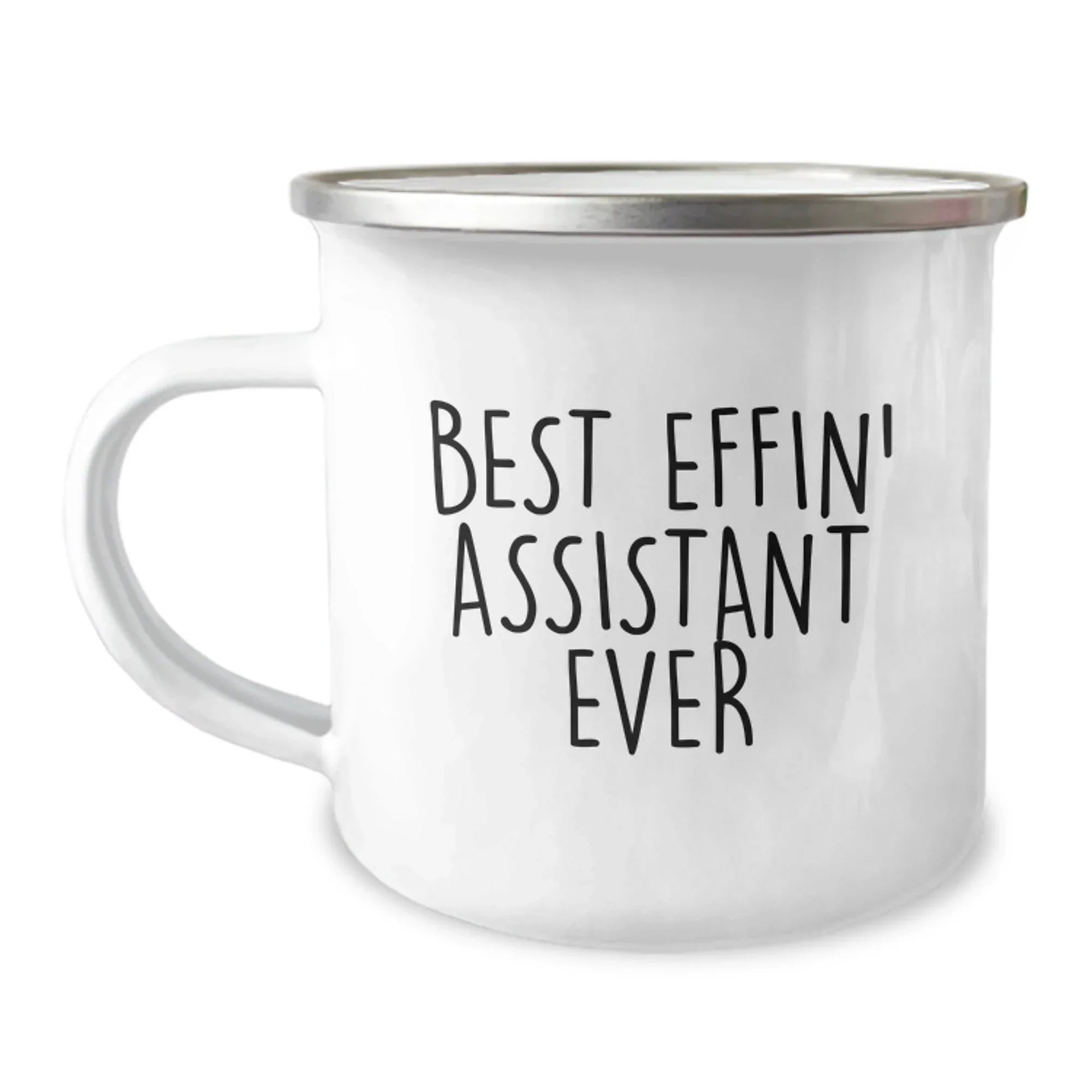 Funny Assistant Camping Mug Gifts from Friends for Christmas Unique Mugs Best Effin' Assistant Ever