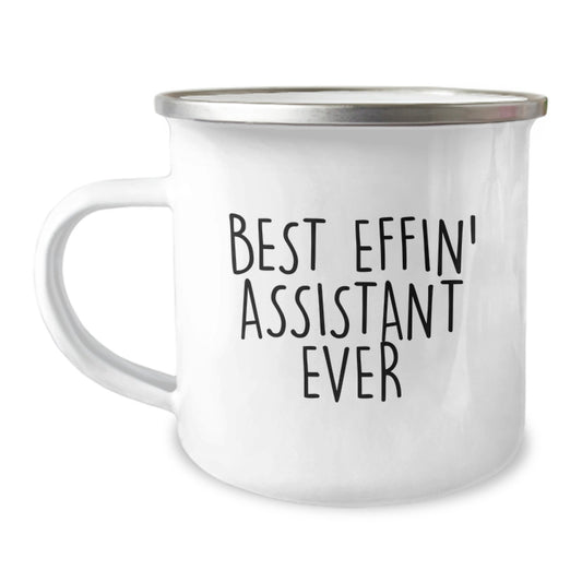 Funny Assistant Camping Mug Gifts from Friends for Christmas Unique Mugs Best Effin' Assistant Ever - Image 1
