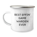 Funny Game Warden Gifts for Men, Best Effin' Game Warden Ever Camping Mug - Unique Christmas Unique Gifts from Friends to Family