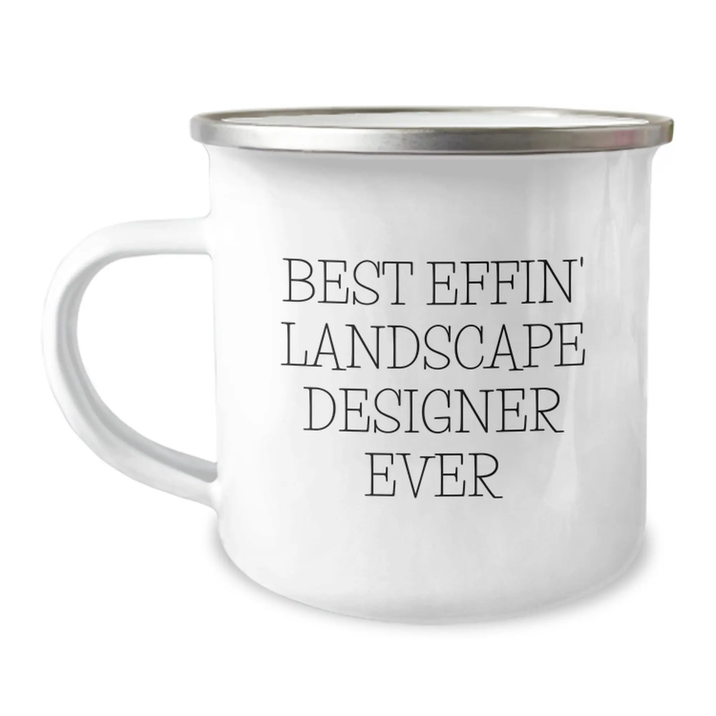 Funny Gifts from Men to Landscape Designer Friends - Best Effin' Landscape Designer Ever Camping Mug for Graduation Unique Gifts - Image 1