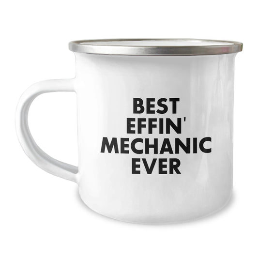 Funny Mechanic Gifts for Men, Best Effin' Mechanic Ever Camping Mug, Stainless Steel with Enamel Finish, Unique Christmas Unique Gifts from Friends to Family - Image 1